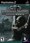 Airborne Troops: Countdown To D-Day